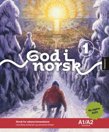 God I Norsk 1 : Grunnbok, Norsk Som Andrespråk, A1/A2, Voks ...