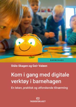 Kom I Gang Med Digitale Verktøy I Barnehagen | Biblioteksentralen