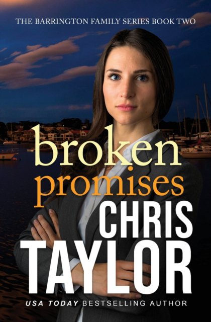 Broken Vows (The Barrington Family Series): Taylor, Chris: 9781925441109:  : Books