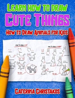 All the Animals: How to Draw Books for Kids by Alli Koch: 9781950968237