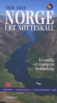 Norge i et nøtteskall : en rundtur i et majestetisk fjordlandskap