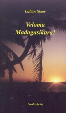 Veloma Madagasikara!