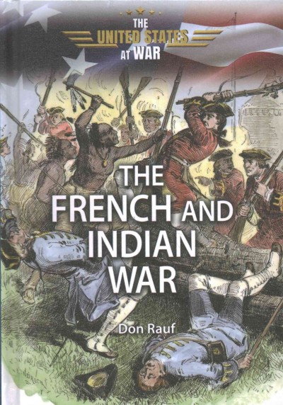 The French and Indian War