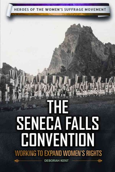 The Seneca Falls Convention