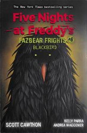Blackbird (Five Nights at Freddy's: Fazbear Frights #6), Vo