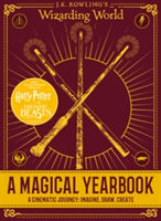 J.k. rowling's wizarding world: a magical yearbook