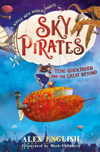 Sky pirates: echo quickthorn and the great beyond