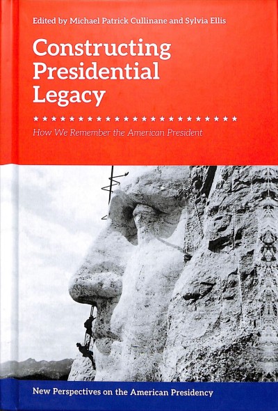 Constructing presidential legacy