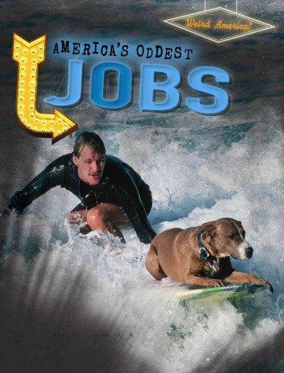 America's Oddest Jobs