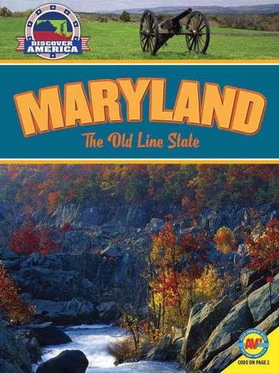 Maryland: The Old Line State