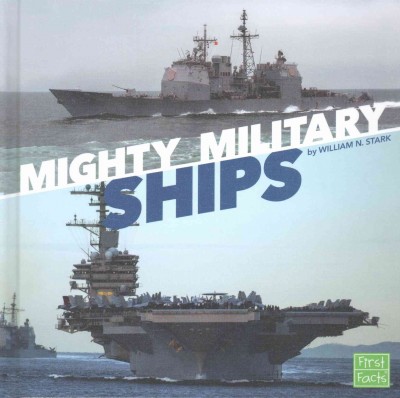 Mighty Military Ships