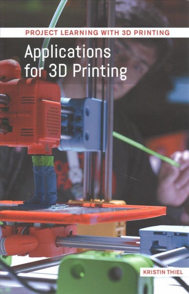 Applications for 3D Printing