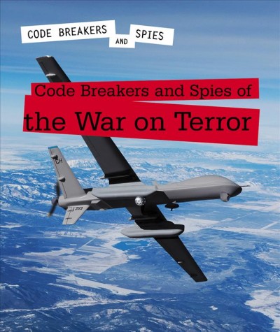 Code Breakers and Spies of the War on Terror