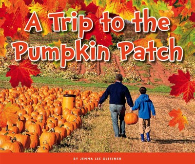 A Trip to the Pumpkin Patch