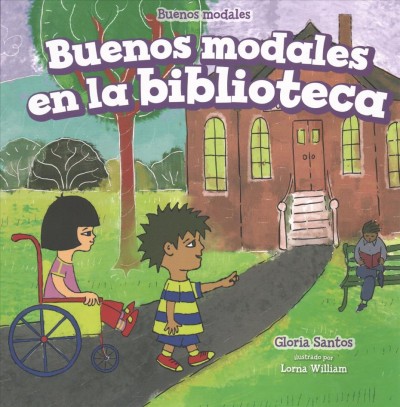 Buenos Modales En La Biblioteca (Good Manners at the Library)