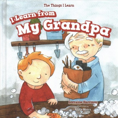 I Learn from My Grandpa