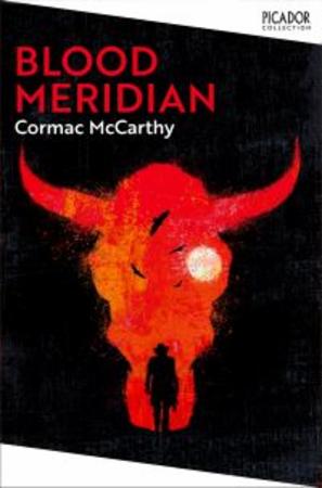Blood meridian, or The evening redness in the west