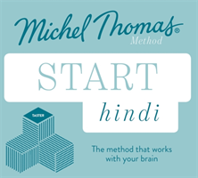 Start hindi new edition (learn hindi with the michel thomas method)
