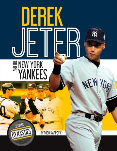 Derek Jeter and the New York Yankees