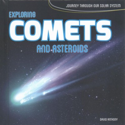 Exploring Comets and Asteroids