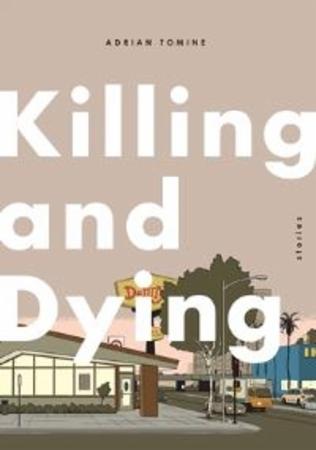 Killing and dying : six stories