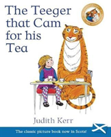 Teeger that cam for his tea