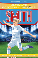Smith : from the playground to the pitch