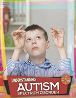 Understanding autism spectrum disorder
