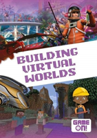 Building virtual worlds