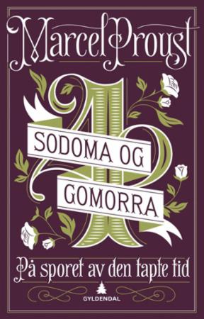På sporet av den tapte tid (Bind 4) : Sodoma og Gomorra