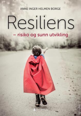 Resiliens : risiko og sunn utvikling