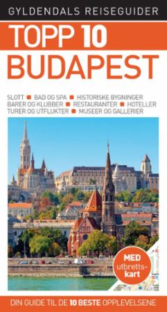 Budapest : topp 10