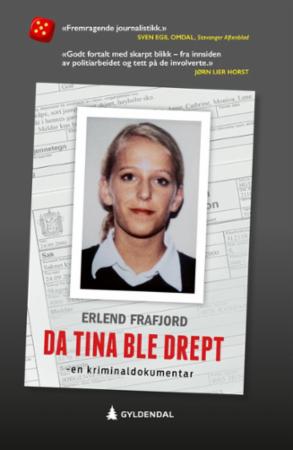 Da Tina ble drept : en kriminaldokumentar