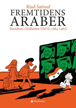 Fremtidens araber (Del II) : Barndom i Midtøsten1984-1985