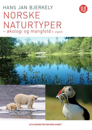 Norske naturtyper : økologi og mangfold