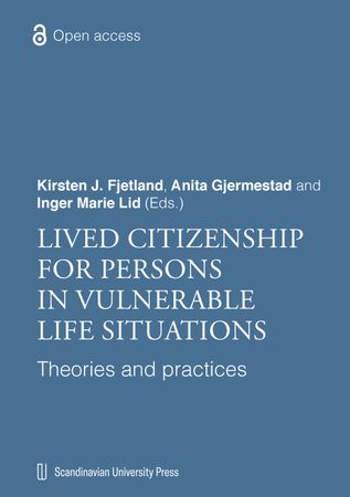 Lived citizenship for persons in vulnerable life situations : theories and practices