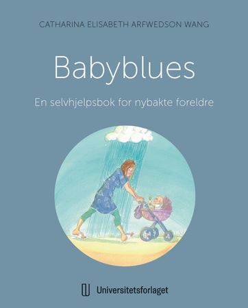 Babyblues : en selvhjelpsbok til nybakte foreldre