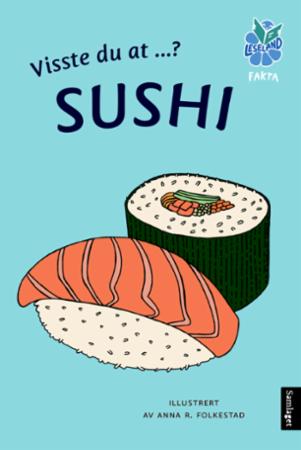 Visste du at ...? Sushi