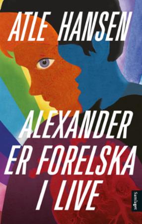 Alexander er forelska i Live : roman