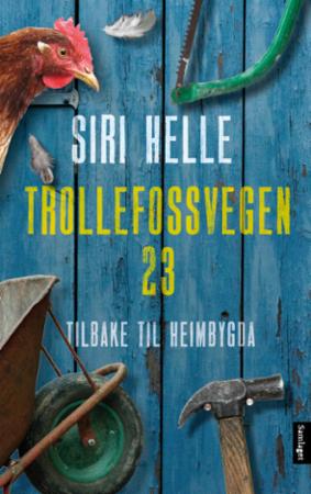 Trollefossvegen 23 : tilbake til heimbygda