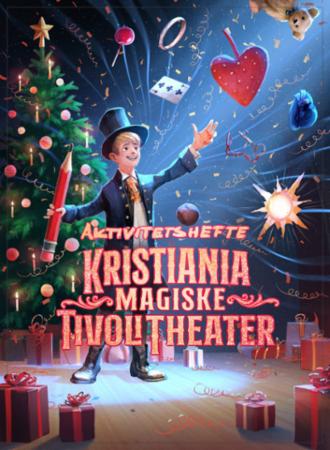 Kristiania magiske tivolitheater : aktivitetshefte