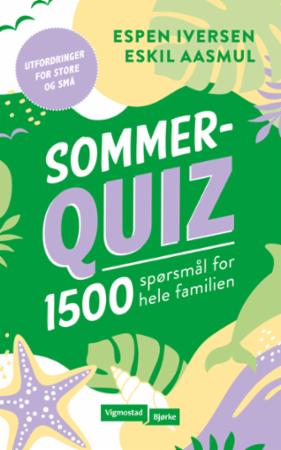 Sommerquiz : 1500 spørsmål for hele familien