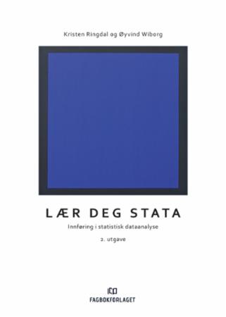 Lær deg Stata : innføring i statistisk dataanalyse