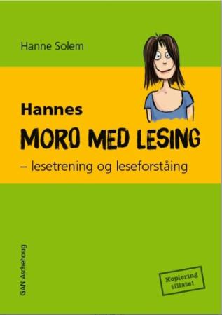 Hannes moro med lesing : lesetrening og leseforståing