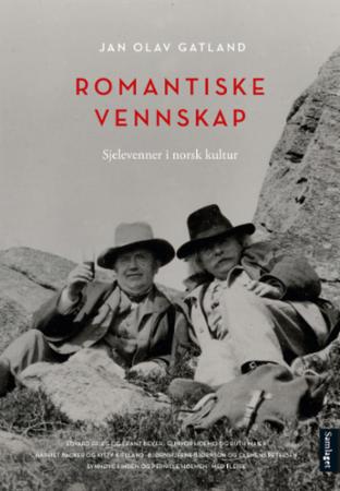 Romantiske vennskap : sjelevenner i norsk kultur