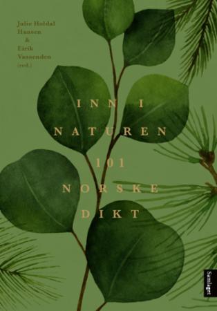 Inn i naturen : 101 norske dikt
