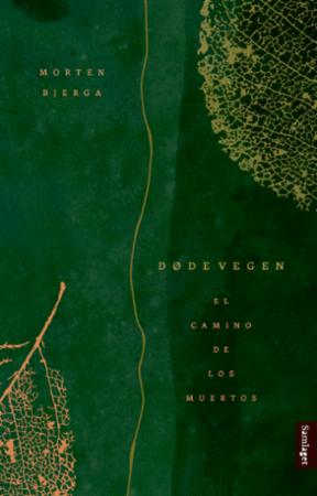 Dødevegen : el camino de los muertos : roman