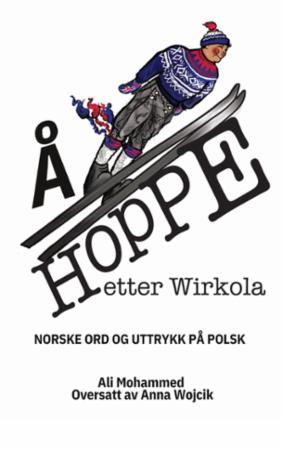 Å hoppe etter Wirkola : norske ord og uttrykk på polsk