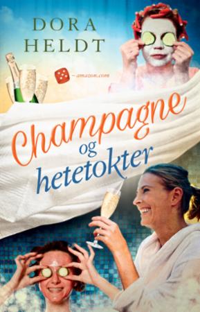 Champagne og hetetokter : roman