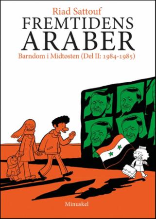 Fremtidens araber (Del II) : Barndom i Midtøsten1984-1985